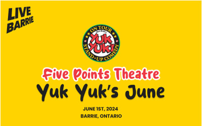 LiveBarrie Presents Mike Wilmot! A YukYuks Standup Comedy Show, June 1, 2024 The Five Points Theatre, Barrie, ON