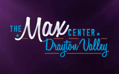 Drayton Valley Max Center, 2025-2026 SEASON The Max Performing Arts Center, Drayton Valley, AB