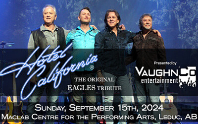Hotel California - The Original Eagles Tribute, September 15, 2024 Maclab Centre for the Performing Arts, Leduc, AB