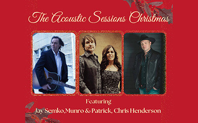 The Acoustic Sessions Christmas, December 6, 2024 Kerry Vickar Centre, Melfort, SK