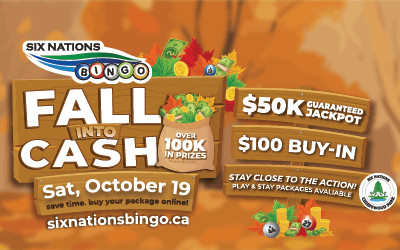 Six Nations Bingo presents Fall Into Cash, October 19, 2024 