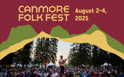Canmore Folk Music Festival, August 2-4, 2025 Canmore Folk Music Festival, Canmore, AB