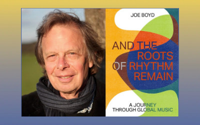 Joe Boyd And The Roots of Rhythn Remain, April 13, 2025 Rivoli, 