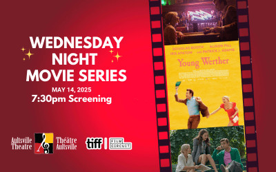 Wednesday Night Movie Series - Young Werther, May 14, 2025 Aultsville Theatre, Cornwall, ON