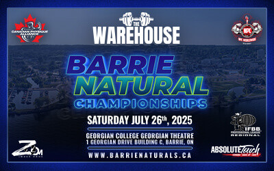 Barrie Natural Championships, July 26, 2025 Georgian Theatre, Barrie, ON