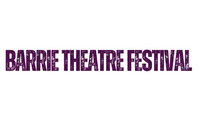 Barrie Theatre Festival, Theatre by the Bay, August 7-17, 2025 The Five Points Theatre, Barrie, ON