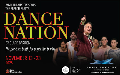 The Search Party's Dance Nation by Clare Barron, November 13-23, 2025 The Anvil Theatre, New Westminster, BC