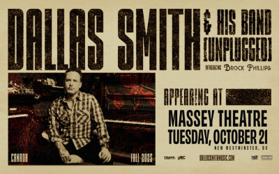 DALLAS SMITH + HIS BAND (UNPLUGGED), October 21, 2025 Massey Theatre, New Westminster, BC