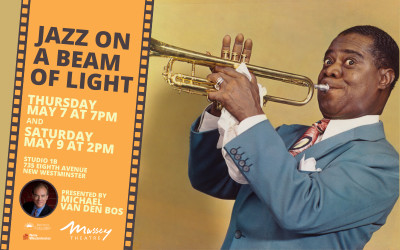 Film Clips Series: JAZZ ON A BEAM OF LIGHT, May 7 & 9, 2025 Eighth & Eight Creative Spaces, New Westminster, BC