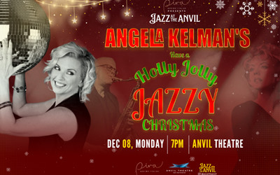 Holly Jolly Jazzy Christmas, December 8, 2025 The Anvil Theatre, New Westminster, BC