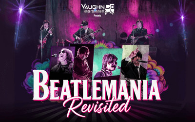 VaughnCo Entertainment Presents BEATLEMANIA REVISITED, June 25, 2026 Maclab Centre for the Performing Arts, Leduc, AB