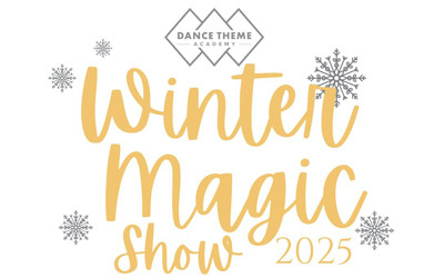 Dance Theme Academy presents Winter Magic, December 7, 2025 DCC Shell Theatre, Fort Saskatchewan, AB