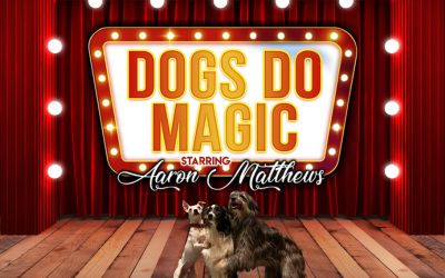 Canine Circus Presents: Dogs do Magic, March 15, 2026 Aultsville Theatre, Cornwall, ON