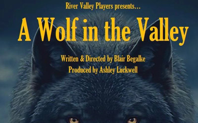 River Valley Players presents... A Wolf in the Valley, May 7-10, 2026 Eleanor Pickup Arts Centre, Drayton Valley, AB