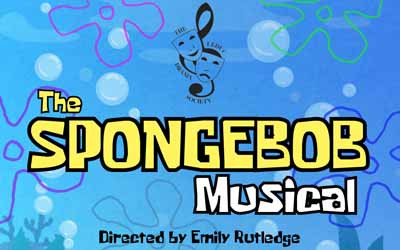 Leduc Drama Society Presents SpongeBob Squarepants, May 7-9, 2026 Maclab Centre for the Performing Arts, Leduc, AB