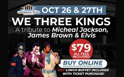 We Three Kings - Michael Jackson, James Brown, Elvis Presley, October 26 & 27, 2026 Gathering Place by the Grand, Ohsweken, ON