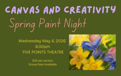 Canvas and Creativity: Spring Paint Night, May 6, 2026 