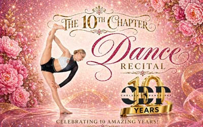 Chelsea's Dance Pac - The 10th Chapter Dance Recital, June 21, 2026 Georgian Theatre, Barrie, ON