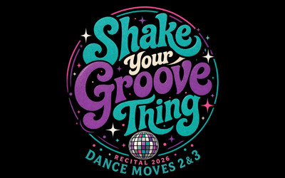 Dance Move II & III presents: Shake Your Groove Thing, May 23-24, 2026 DCC Shell Theatre, Fort Saskatchewan, AB
