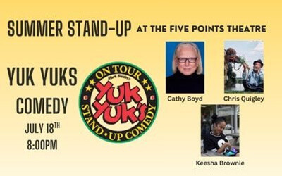 YUK YUKS Summer Stand Up, July 18, 2026 The Five Points Theatre, Barrie, ON