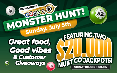Monster Hunt - Double Monster Jackpot, July 5, 2026 Six Nations Bingo, Ohsweken, ON