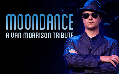 Moon Dance: A Van Morrison Tribute, March 10, 2027 Fine Arts and Multi-Media Center, Olds, AB