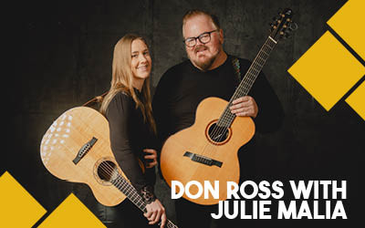 Don Ross with Julie Malia, November 20, 2026 DCC Shell Theatre, Fort Saskatchewan, AB