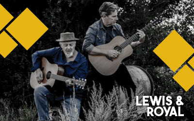 Lewis & Royal, March 5, 2027 DCC Shell Theatre, Fort Saskatchewan, AB