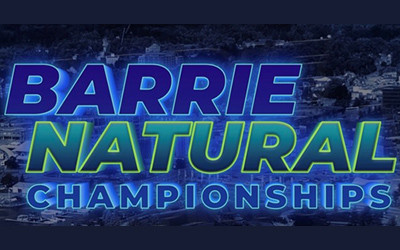 Barrie Natural Championships, July 25, 2026 Georgian Theatre, Barrie, ON
