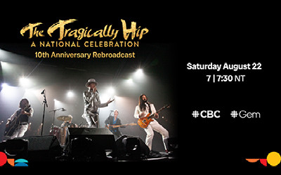 The Tragically Hip - A National Celebration, August 22, 2026 DCC Shell Theatre, Fort Saskatchewan, AB