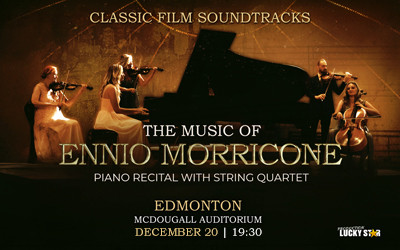 The Music of Ennio Morricone, December 20, 2026 McDougall Auditorium, Edmonton, AB