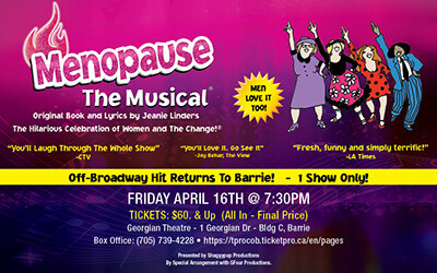 Shaggypup Presents Menopause The Musical®, April 16, 2027 Georgian Theatre, Barrie, ON