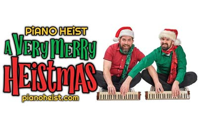 PIANO HEIST presents A Very Merry Heistmas!, December 13, 2026 Horizon Stage Performing Arts Centre, Spruce Grove, AB