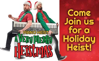 PIANO HEIST presents A Very Merry Heistmas!, December 13, 2026 Horizon Stage Performing Arts Centre, Spruce Grove, AB