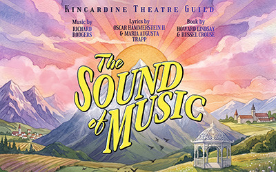 Kincardine Theatre Guild presents The Sound of Music, November 13-28, 2026 
