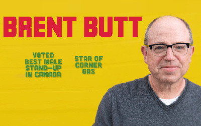 Gateway Events Presents Brent Butt, March 9, 2027 Maclab Centre for the Performing Arts, Leduc, AB