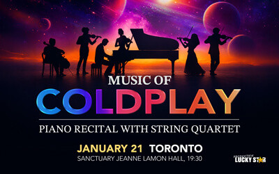 THE MUSIC OF COLDPLAY - Piano Recital with String Quartet, March 3, 2027 Trinity-St. Paul's United Church - Jeanne Lamon Hall, Toronto, ON