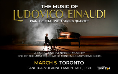 THE MUSIC OF LUDOVICO EINAUDI, March 5, 2027 Trinity-St. Paul's United Church - Jeanne Lamon Hall, Toronto, ON