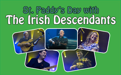 St. Paddy’s Day with the Irish Descendants, March 16, 2024 DCC Shell Theatre, Fort Saskatchewan, AB