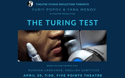 Studio Reflection (Toronto) The Turing Test, April 20, 2024 The Five Points Theatre, Barrie, ON