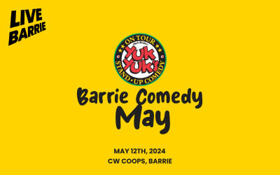 LiveBarrie Presents Mothers Day YukYuks Standup Comedy Show, May 12, 2024 CW Coop's, Barrie, ON